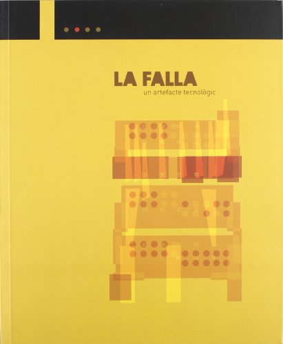 Beispielbild fr LA FALLA, UN ARTEFACTE TECNOLGIC zum Verkauf von Zilis Select Books