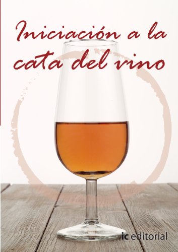 Stock image for Iniciacin a la cata de vino for sale by Iridium_Books