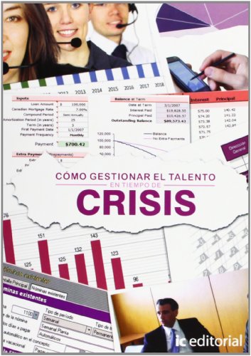 Imagen de archivo de Cmo Gestionar el Talento en Tiempo de Crisis a la venta por Hamelyn