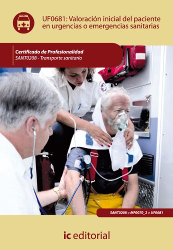 Beispielbild fr Valoracion Inicial Del Paciente en Urgencias O Emergencias Sanitarias. Sant0208 - Transporte Sanitario zum Verkauf von Hamelyn