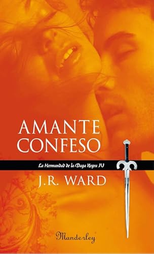 9788483650677: Amante Confeso (La Hermandad de la Daga Negra 4) (MANDERLEY INTERNACIONAL)