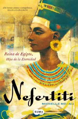 Stock image for Nefertiti: Reina de Egipto, Hija de la Eternidad (SUMA) for sale by medimops