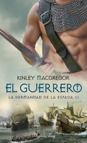 EL GUERRERO (Spanish Edition) (9788483651308) by Macgregor, Kinley