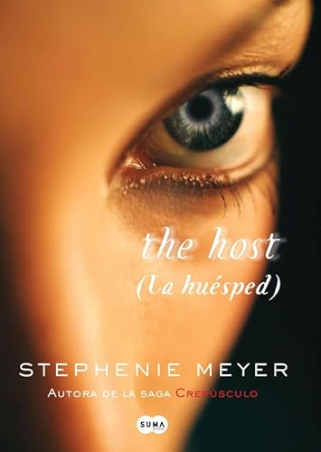 The Host: (La huÃ©sped) (9788483651803) by Meyer, Stephenie