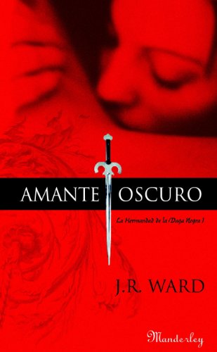 9788483652022: Amante Oscuro (La Hermandad de la Daga Negra 1)