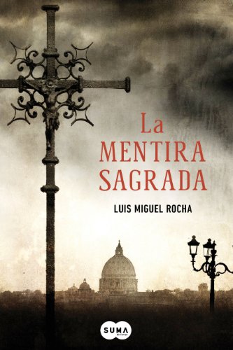 Imagen de archivo de La mentira sagrada (Spanish Edition) a la venta por Decluttr