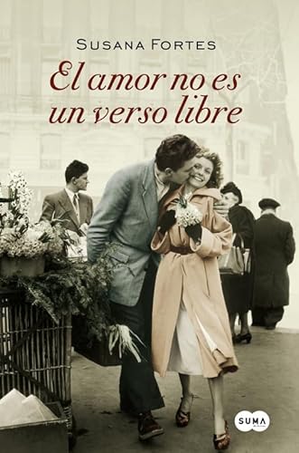 Beispielbild fr El amor no es un verso libre (FUERA DE COLECCION SUMA, Band 740002) zum Verkauf von medimops