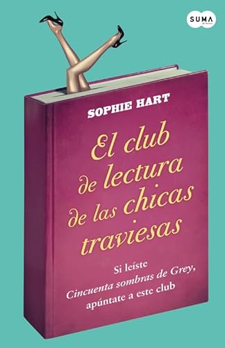 Stock image for El Club de las Chicas Traviesas: "si Leste ""cincuenta Sombras de Grey"", Apntate a Este Club" for sale by Hamelyn