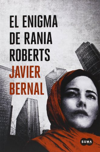 9788483656211: El enigma de Rania Roberts: Un debut literario con alma de best seller