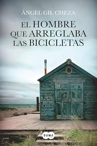 Beispielbild fr El hombre que arreglaba las bicicletas (FUERA DE COLECCION SUMA, Band 740002) zum Verkauf von medimops