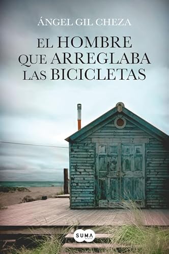 Imagen de archivo de El hombre que arreglaba las bicicletas (FUERA DE COLECCION SUMA, Band 740002) a la venta por medimops