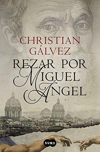 Imagen de archivo de Rezar por Miguel  ngel / Pray for Michelangelo (Spanish Edition) a la venta por BuenaWave