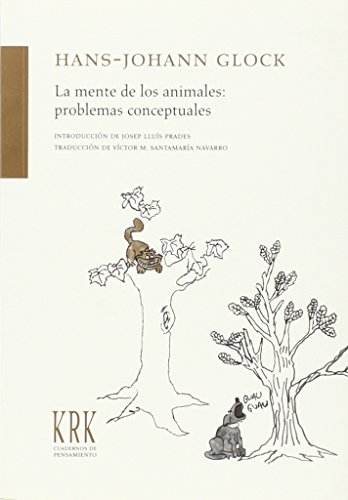 Beispielbild fr LA MENTE DE LOS ANIMALES: PROBLEMAS CONCEPTUALES zum Verkauf von KALAMO LIBROS, S.L.