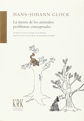 Imagen de archivo de LA MENTE DE LOS ANIMALES: PROBLEMAS CONCEPTUALES a la venta por KALAMO LIBROS, S.L.