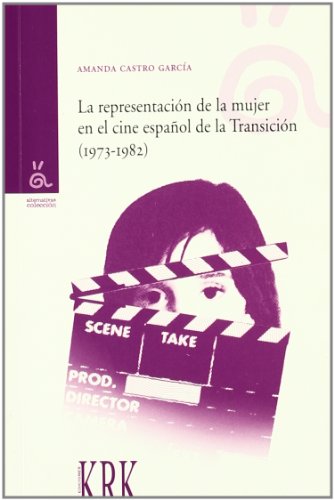 Beispielbild fr La representacin de la mujer en el cine espaol de la transicin (1973-1982) zum Verkauf von medimops