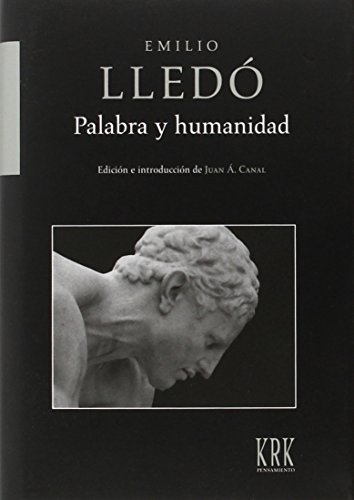 Imagen de archivo de PALABRA Y HUMANIDAD a la venta por KALAMO LIBROS, S.L.