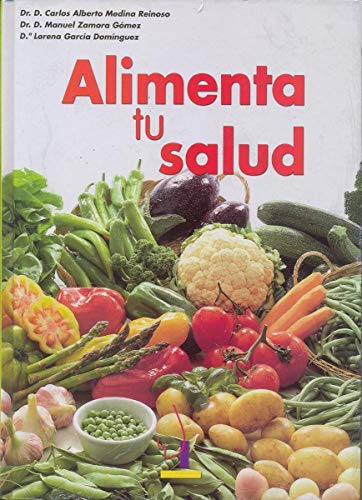 Stock image for Alimenta Tu Salud for sale by Hamelyn