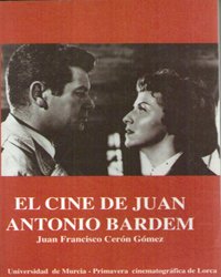 9788483710272: El Cine de Juan Antonio Bardem (Spanish Edition)