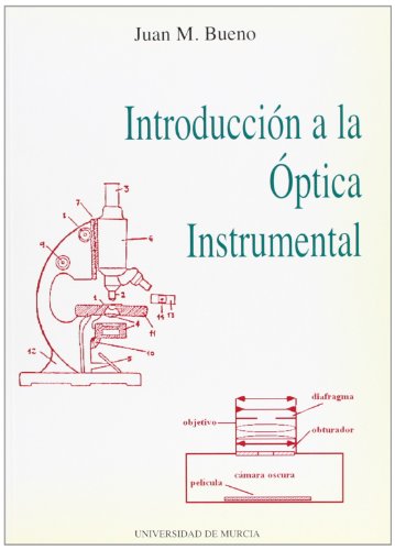 9788483710753: Introduccion a la Optica Instrumental (Spanish Edition)
