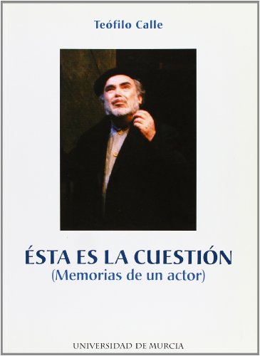 Imagen de archivo de Esta Es la Cuestion: Memorias de Un Actor a la venta por Hamelyn