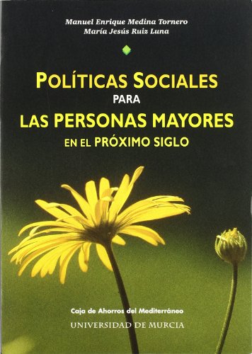 Imagen de archivo de Polticas Sociales para las Personas MEDINA TORNERO, MANUEL ENRIQUE; a la venta por Iridium_Books