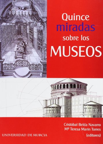 Imagen de archivo de Quince Miradas sobre los Museos a la venta por Hamelyn