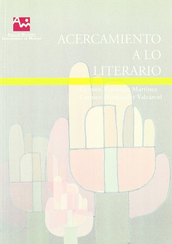 Stock image for Acercamiento a lo Literario: Gua de lectura for sale by medimops