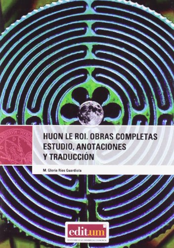 Beispielbild fr HUON LE ROI. OBRAS COMPLETAS. ESTUDIO, ANOTACIONES Y TRADUCCION DE M. G. RIOS GUARDIOLA zum Verkauf von Prtico [Portico]