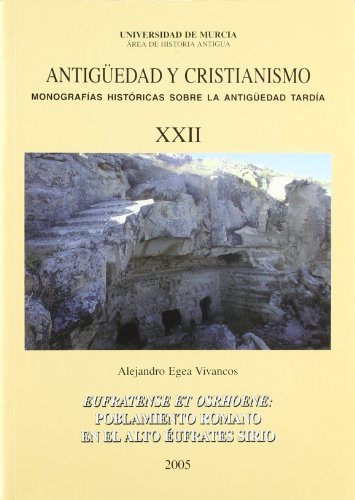 Stock image for Antiguedad Y Christianismo Monograqfias Historicas Sobre La Antiguedad Tardia XXII for sale by Powell's Bookstores Chicago, ABAA
