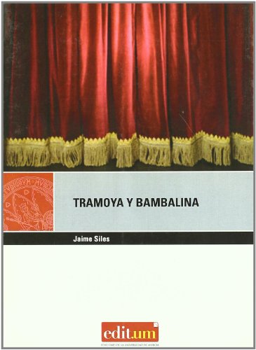 Stock image for Tramoya y bambalina for sale by Revaluation Books