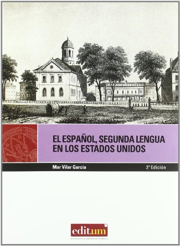 Stock image for El Espaol Segunda Lengua en los Estados Unidos (3 Edicin) for sale by Zilis Select Books