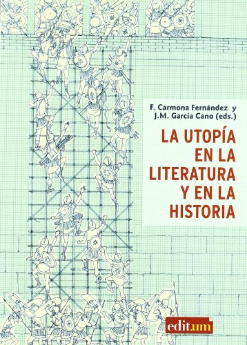 Imagen de archivo de LA UTOPIA EN LA LITERATURA Y EN LA HISTORIA a la venta por Prtico [Portico]