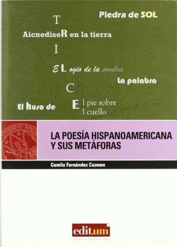 9788483717295: La Poesa Hispanoamericana y Sus Metforas: 11 (Editum Signos)