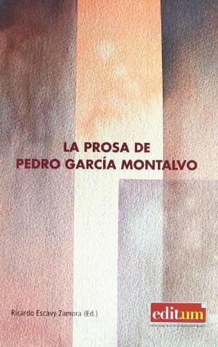 Stock image for LA PROSA DE PEDRO GARCIA MONTALVO for sale by Hiperbook Espaa
