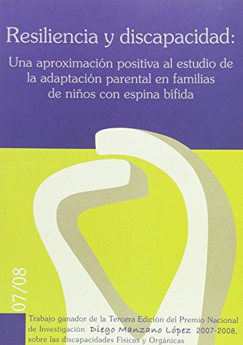 9788483718094: Resiliencia y Discapacidad: Una aproximacin positiva al estudio de la adaptacin parental en familias de nios con espina bfida: 1893 (Fuera de coleccin)