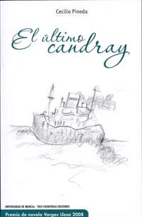 9788483718292: El ltimo Candray: 13 (Premio de Novela " Vargas Llosa ")