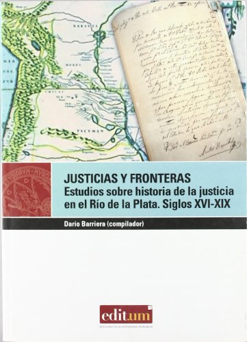 Imagen de archivo de Justicia y fronteras : estudios sobre historia de la justici a la venta por Iridium_Books