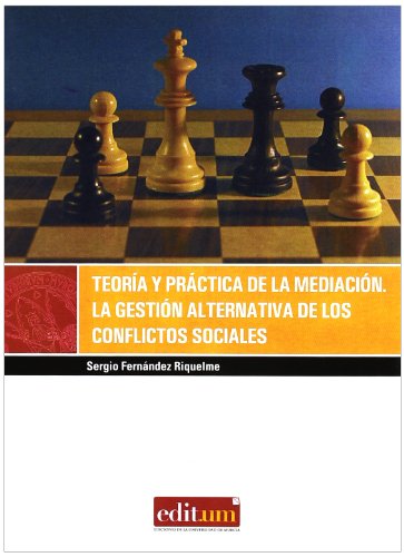 9788483718643: Teora y Prctica de la Mediacin: La gestin alternativa de los conflictos sociales.: 12 (Editum gora)
