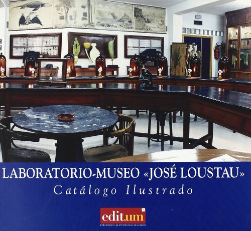 Imagen de archivo de Laboratorio-museo "Jos Loustau" : catlogo ilustrado a la venta por Iridium_Books