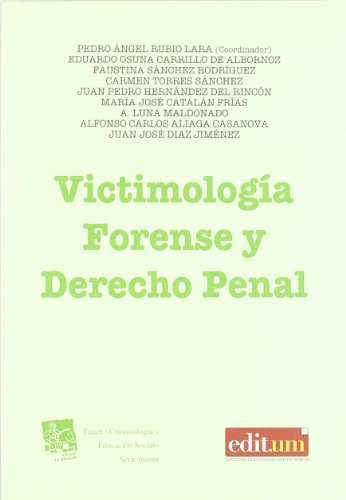 Imagen de archivo de Victimologa Forense y Derecho Penal a la venta por Zilis Select Books