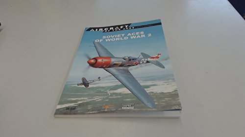 Stock image for Soviet Aces Of World War 2. Aircraft Of The Aces: Men & Legends. for sale by Boomer's Books