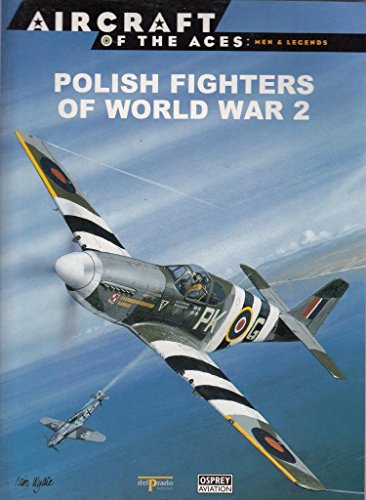 Stock image for POLISH FIGHTERS OF WORLD WAR 2 for sale by RIVERLEE BOOKS