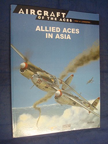 Beispielbild fr Aircraft of the Aces 22: Allied Aces in Asia, zum Verkauf von Reuseabook