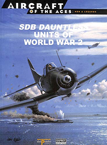 Stock image for SDB Dauntless Units of World War 2 for sale by Reuseabook