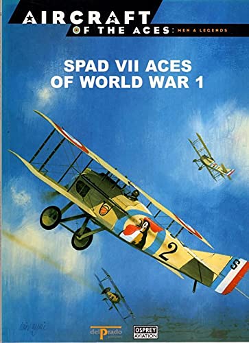 Beispielbild fr Spad VII Aces of World War 1 zum Verkauf von Reuseabook