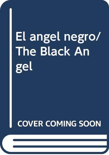 El angel negro/ The Black Angel (Spanish Edition) (9788483730027) by Connolly, John
