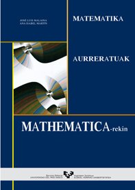 Imagen de archivo de MATEMATIKA AURRERATUAK MATHEMATICA-REKIN a la venta por Antrtica