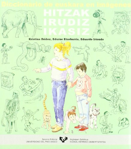 DICCIONARIO DE EUSKARA EN IMÁGENES - HITZAK IRUDIZ IKASIZ