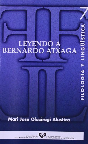 Beispielbild fr Leyendo a Bernardo Atxaga (Serie de Filologa y Lingstica, Band 7) zum Verkauf von medimops