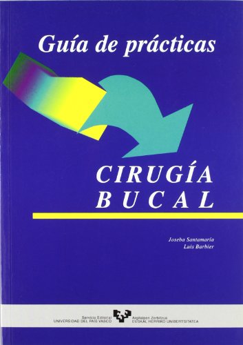 GUÍA DE PRÁCTICAS. CIRUGÍA BUCAL